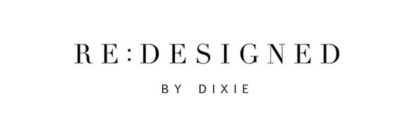 Re:Designed by Dixie